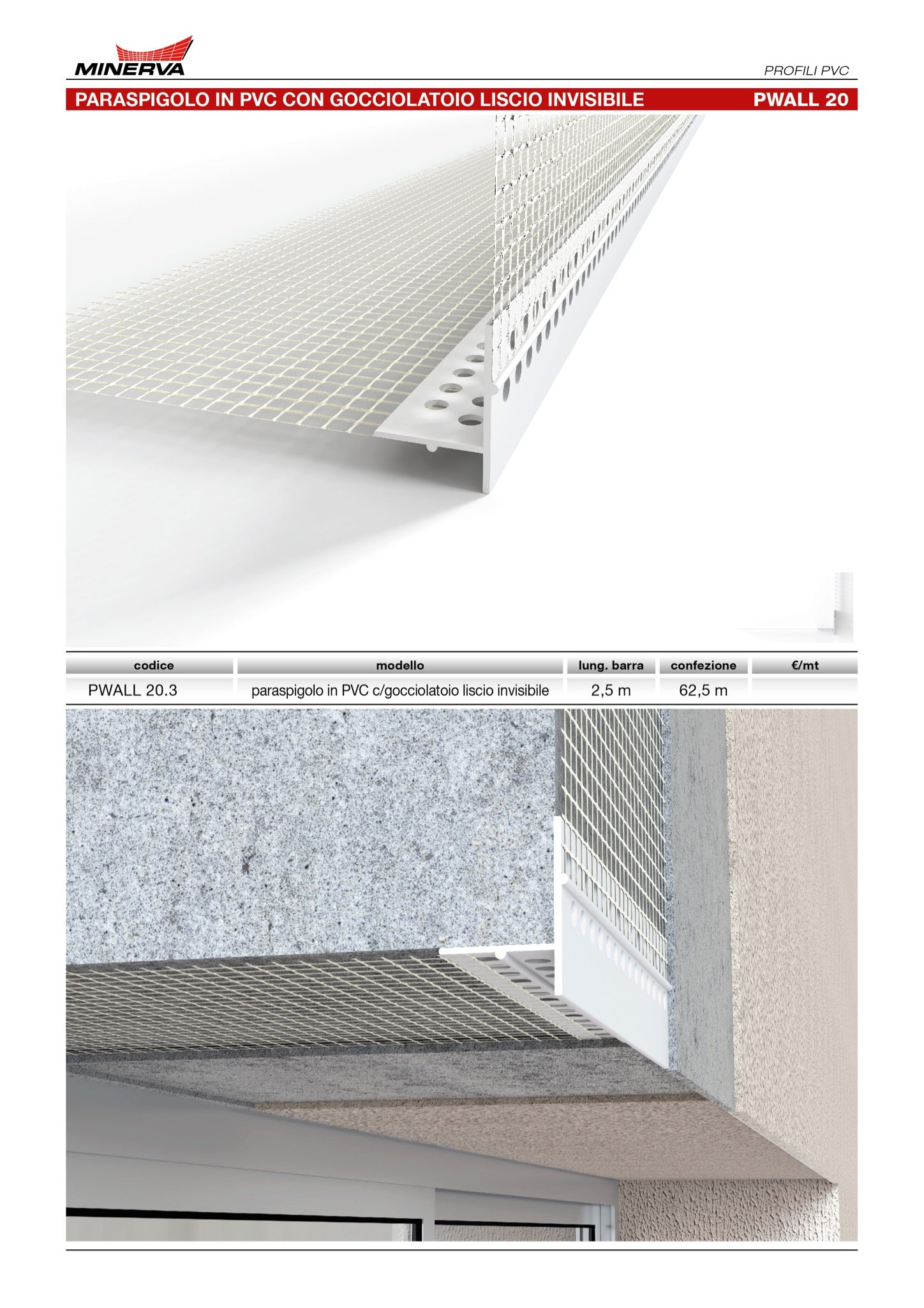 Profilo-Paraspigolo con gocciolatoio rompigoccia invisibile in pvc con rete di vetro. Barra 2.5 m